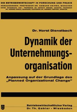Dynamik der Unternehmungsorganisation
