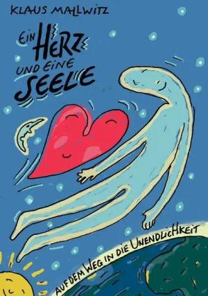 Ein Herz und eine Seele auf dem Weg in die Unendlichkeit