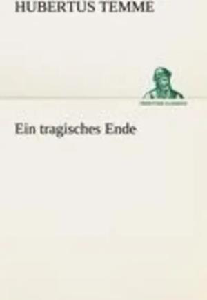 Ein tragisches Ende
