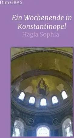 Ein Wochenende in Konstantinopel