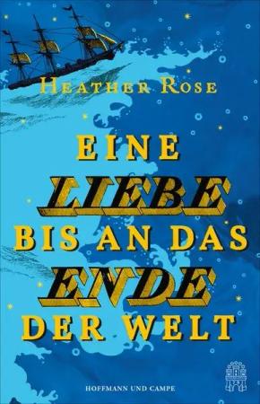 Eine Liebe bis an das Ende der Welt