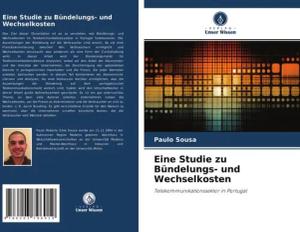 Eine Studie zu Bündelungs- und Wechselkosten