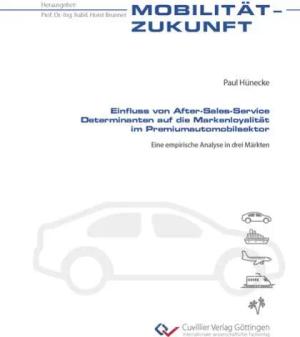 Einfluss von After-Sales-Service Determinanten auf die Markenloyalität im Premiumautomobilsektor