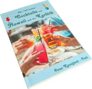 Einkaufszauber Notizbuch Rezeptbuch Die besten Cocktails aus Hawaii und der Karibik Peki