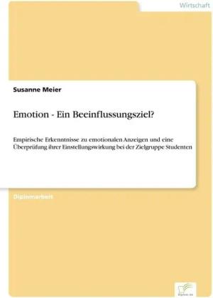 Emotion - Ein Beeinflussungsziel?