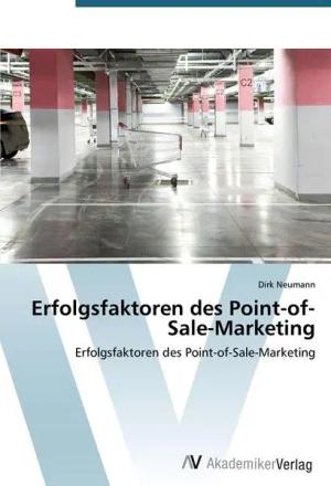 Erfolgsfaktoren des Point-of-Sale-Marketing