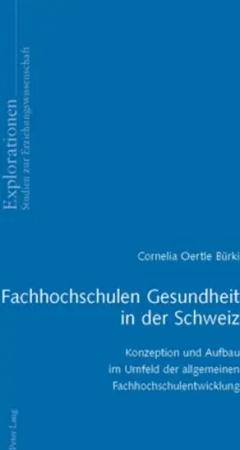 Fachhochschulen Gesundheit in der Schweiz