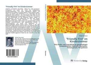 "Friendly Fire" im Kinderzimmer