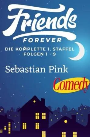 Friends Forever - Die Komplette 1. Staffel