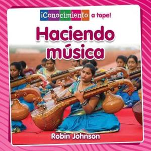 Haciendo Música (Making Music)