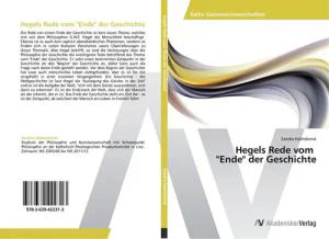 Hegels Rede vom "Ende" der Geschichte