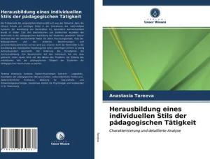 Herausbildung eines individuellen Stils der pädagogischen Tätigkeit