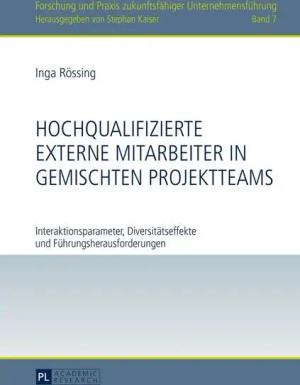 Hochqualifizierte externe Mitarbeiter in gemischten Projektteams