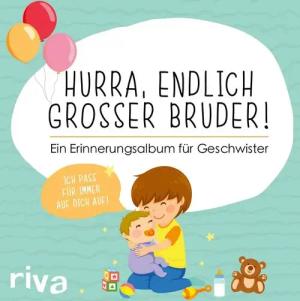 Hurra, endlich großer Bruder!