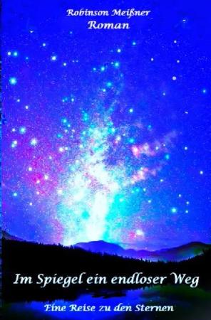 Im Spiegel ein endloser Weg