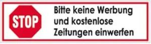 König Werbeanlagen Hinweisschild STOP Bitte keine Werbung und kostenlose Zeitungen einwerfen