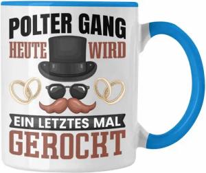 Trendation Tasse Polterabend Tasse Geschenk Keramik Geschenkidee Spruch