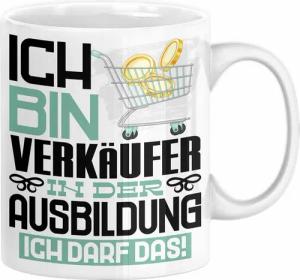 Trendation Tasse Verkäufer Ausbildung Tasse Geschenk Ich Bin Verkäufer In Der Ausbildun