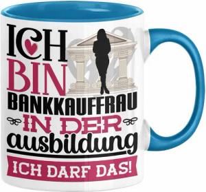 Trendation Tasse Bankkauffrau Ausbildung Start Geschenk Tasse Ich Bin Bankkauffrau In D