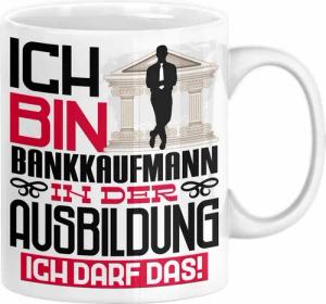 Trendation Tasse Bankkaufmann Ausbildung Tasse Geschenk Ich Bin Bankkaufmann In Der Aus