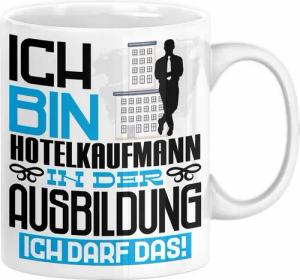 Trendation Tasse Hotelkaufmann Ausbildung Tasse Geschenk Ich Bin Hotelkaufmann In Der A