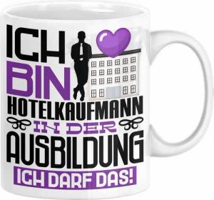 Trendation Tasse Hotelkaufmann Ausbildung Tasse Geschenk Ich Bin Hotelkaufmann In Der A