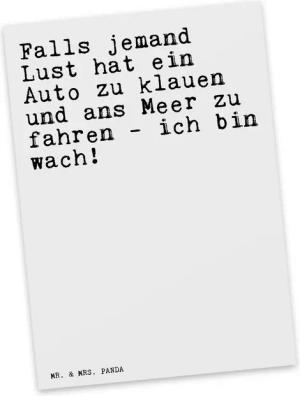 Mr. & Mrs. Panda Postkarte Falls jemand Lust hat... - Weiß - Geschenk, Spruch, Zitate, lustig, G