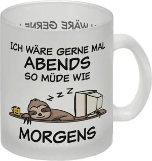 speecheese Tasse Ich wäre gerne abends so müde wie morgens Faultier Glas Tasse