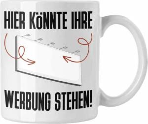 Trendation Tasse Hier Könnte Deine Werbung Stehen Plakatwerbung Tasse Geschenk Werbung