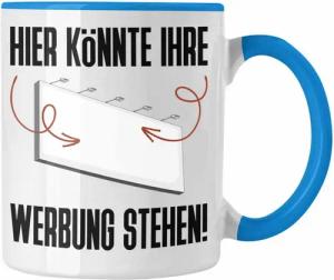 Trendation Tasse Hier Könnte Deine Werbung Stehen Plakatwerbung Tasse Geschenk Werbung