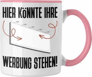 Trendation Tasse Hier Könnte Deine Werbung Stehen Plakatwerbung Tasse Geschenk Werbung