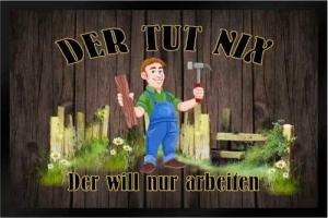 Ladreas Fußmatte Schmutzfangmatte Der tut nix der will nur arbeiten F673, 60x40