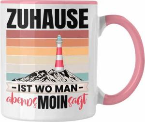 Trendation Tasse Zuhause Ist Wo Man Abends Moin Sagt Tasse Geschenk Norddeutschland