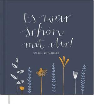 Eine der Guten Verlag Fotoalbum Es war schön mit dir! - blau weiß, Abschiedsbuch für Kollegen, Lehrer, Freunde als Abschiedsgeschenk