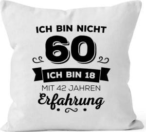 MoonWorks Dekokissen Kissen-Bezug Ich bin nicht [object Object] sondern ich bin 18 mit {[object Object]_jahre_erfahrung} Jahren Erfahrung Geburtstag Geschenk Kissen Moonworks®
