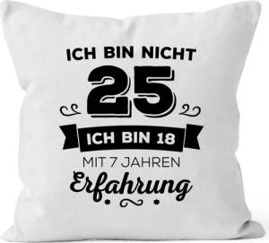 MoonWorks Dekokissen Kissen-Bezug Ich bin nicht [object Object] sondern ich bin 18 mit {[object Object]_jahre_erfahrung} Jahren Erfahrung Geburtstag Geschenk Kissen Moonworks®