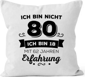 MoonWorks Dekokissen Kissen-Bezug Ich bin nicht [object Object] sondern ich bin 18 mit {[object Object]_jahre_erfahrung} Jahren Erfahrung Geburtstag Geschenk Kissen Moonworks®