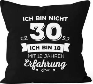 MoonWorks Dekokissen Kissen-Bezug Ich bin nicht [object Object] sondern ich bin 18 mit {[object Object]_jahre_erfahrung} Jahren Erfahrung Geburtstag Geschenk Kissen Moonworks®