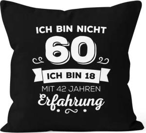 MoonWorks Dekokissen Kissen-Bezug Ich bin nicht [object Object] sondern ich bin 18 mit {[object Object]_jahre_erfahrung} Jahren Erfahrung Geburtstag Geschenk Kissen Moonworks®