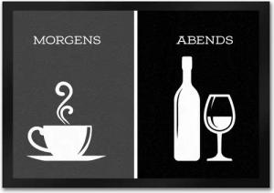 speecheese Fußmatte Morgens Kaffee abends Wein Fußmatte Alkohol Getränk Morgen Abend