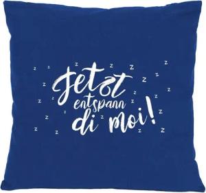 Bavariashop Schlafkissen Kissen "Entspann di moi...
