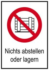 Eichner Verbotsschild Abstellen oder Lagern Alu