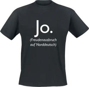 Sprüche T-Shirt - Jo. Freudenausbruch auf Norddeutsch - S bis 5XL - für Männer - Größe XXL - schwarz
