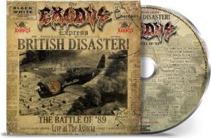 British disaster: The battle of '89 (Live at the Astoria) von Exodus - CD (Digipak)