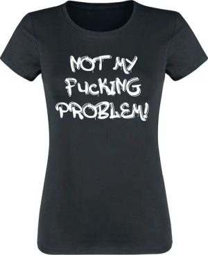 Sprüche T-Shirt - Not My Fucking Problem! - S bis 3XL - für Damen - Größe L - schwarz