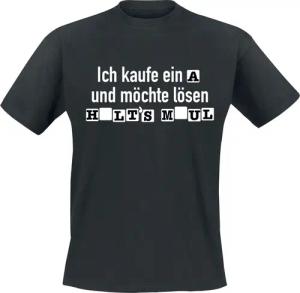Sprüche T-Shirt - Ich kaufe ein A und möchte lösen - S bis 4XL - für Männer - Größe L - schwarz