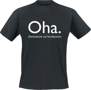 Sprüche T-Shirt - Oha. Panikattacke auf Norddeutsch - S bis 4XL - für Männer - Größe S - schwarz