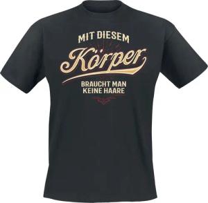 Sprüche T-Shirt - Mit diesem Körper braucht man keine Haare - M bis 3XL - für Männer - Größe 3XL - schwarz