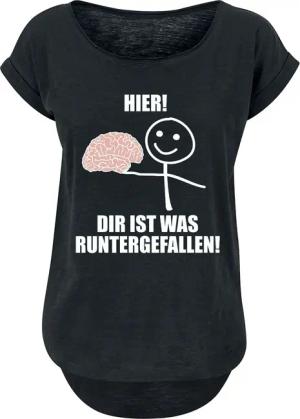 Sprüche T-Shirt - Hier! Dir ist was runtergefallen! - XS bis 5XL - für Damen - Größe S - schwarz