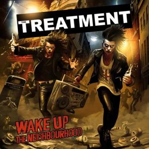 Wake up the neighborhood von The Treatment - CD (Jewelcase)
